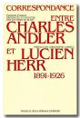 Correspondance Entre Charles Andler Et Lucien Herr (1891-1926) - Preview