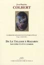 Correspondance Et Papiers D'État T.1 (1650-1651) ; De Le Tellier À Mazarin. - Preview