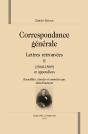 Correspondance Générale ; Lettres Retrouvées Tome 2 ; 1860-1869 - Preview
