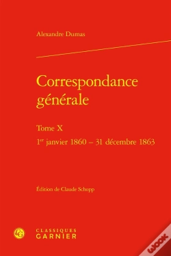 Capa do artigo Correspondance Générale Tome 10 : 1er Janvier 1860 - 31 Décembre 1863