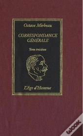 Correspondance Générale Tome 3