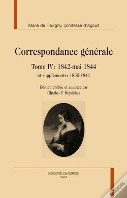 Capa do artigo Correspondance Générale Tome 4 : 1842-Mai 1844 ; Et Suppléments : 1830-1841