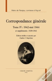 Capa do artigo Correspondance Générale Tome 4 : 1842-Mai 1844 ; Et Suppléments : 1830-1841