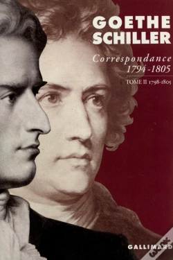 Capa do artigo Correspondance Goethe Et Schiller (1794-1805) T.2
