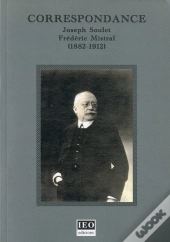 Correspondance Joseph Soulet, Frédéric Mistral (1882/1912)