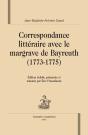 Correspondance Littéraire Avec Le Margrave De Bayreuth (1773-1775) - Preview