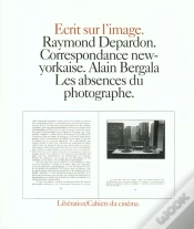 Capa do artigo Correspondance New-Yorkaise ; Les Absences Du Photographe