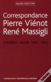 Correspondance Pierre Vienot / René Massigli, 1943-1944