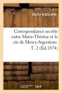 Correspondance Secrete T.2 Edition 1874 - Preview
