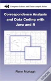 Correspondence Analysis And Data Coding With Java And R