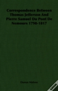 Capa do artigo Correspondence Between Thomas Jefferson And Pierre Samuel Du Pont De Nemours 1798-1817