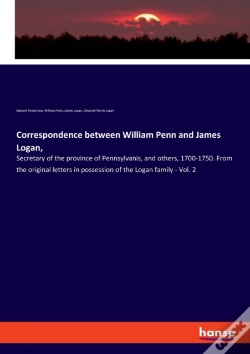 Capa do artigo Correspondence Between William Penn And James Logan,