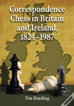 Capa do artigo Correspondence Chess In Britain And Ireland, 1824-1987