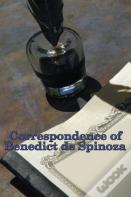 Correspondence Of Benedict De Spinoza