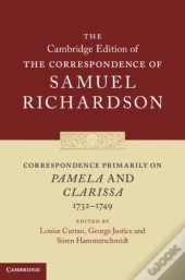Correspondence Primarily On Pamela And Clarissa (1732â€“1749)