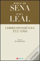 Correspondência 1957-1960  - Jorge de Sena e Raul Leal