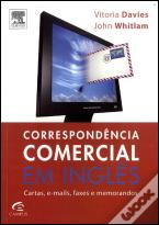 Correspondência Comercial em Inglês - Cartas, E-mails Faxes e Memorandos