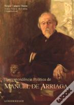 Correspondência Política de Manuel Arriaga