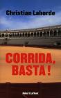 Corrida, Basta ! - Preview