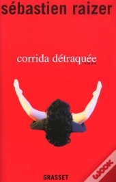 Corrida Detraquee