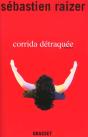 Corrida Detraquee - Preview