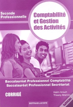 Capa do artigo Corrigé Comptabilité Gestion Activités ; 2de Pro Comptabilité Secrétariat