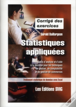 Capa do artigo Corrige Des Exercices Statistiques Appliquees Outils D'Analyse Et D'Aide A La Decision Pour Les Tech