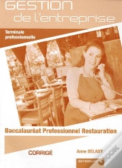 Capa do artigo Corrigé Gestion Entreprise ; Terminale Pro ; Bac Pro Restauration