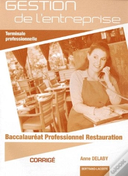 Capa do artigo Corrigé Gestion Entreprise ; Terminale Pro ; Bac Pro Restauration