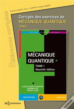 Capa do artigo Corrigés Des Exercices De Mécanique Quantique Tome 1