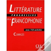 Corriges Litterature Progressive De La Francophonie
