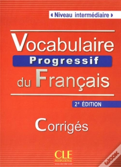 Capa do artigo Corrigés Vocabulaire Progressif Du Francais ; Niveau Intermédiaire