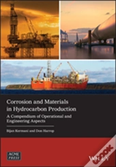 Corrosion And Materials In Hydrocarbon Production