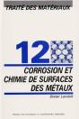 Corrosion Et Chimie De Surfaces Des Matériaux : Traité Des Matériaux - Volume 12 - Preview