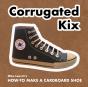 Corrugated Kix - Preview