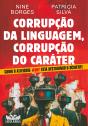 Corrupção Da Linguagem, Corrupção Do Caráter - Preview