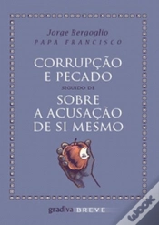 Capa do artigo Corrupção e Pecado Seguido de Sobre a Acusação de Si Mesmo