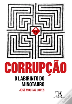 Capa do artigo Corrupção -O Labirinto Do Minotauro