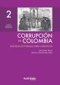 Corrupción En Colombia - Tomo Ii: Enfoques Sectoriales Sobre Corrupción - Preview