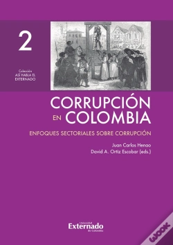 Capa do artigo Corrupción En Colombia - Tomo Ii: Enfoques Sectoriales Sobre Corrupción