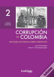 Capa do artigo Corrupción En Colombia - Tomo Ii: Enfoques Sectoriales Sobre Corrupción