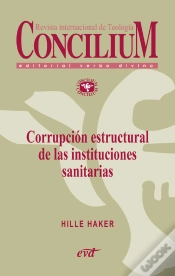 Capa do artigo Corrupción Estructural De Las Instituciones Sanitarias. Concilium 358 (2014)