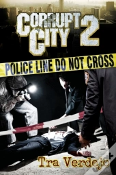 Corrupt City 2