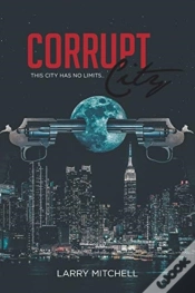 Capa do artigo Corrupt City