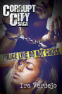 Corrupt City Saga - Preview