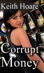 Corrupt Money - Preview