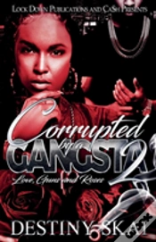 Capa do artigo Corrupted By A Gangsta 2