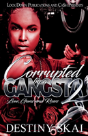 Corrupted By A Gangsta 2 - Preview