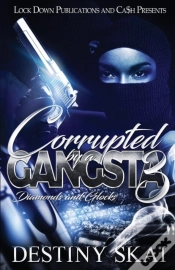 Capa do artigo Corrupted By A Gangsta 3