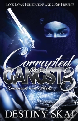 Capa do artigo Corrupted By A Gangsta 3